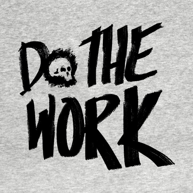 Do The Work by Dave Conrey